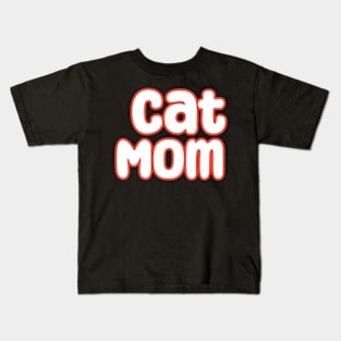 Cat mom Kids T-Shirt